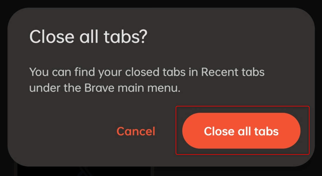 "Close all tabs" highlighted in a prompt in Brave for Android.