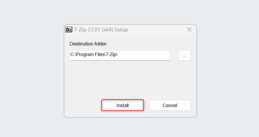 "Install" button in 7-Zip installer for Windows.