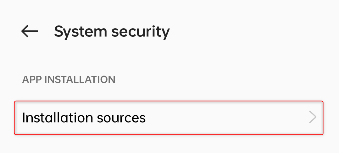 "Installation sources" in Android settings.